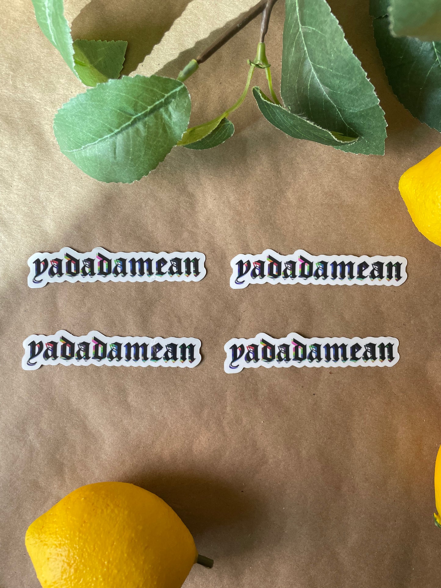 Yadadamean | Sticker
