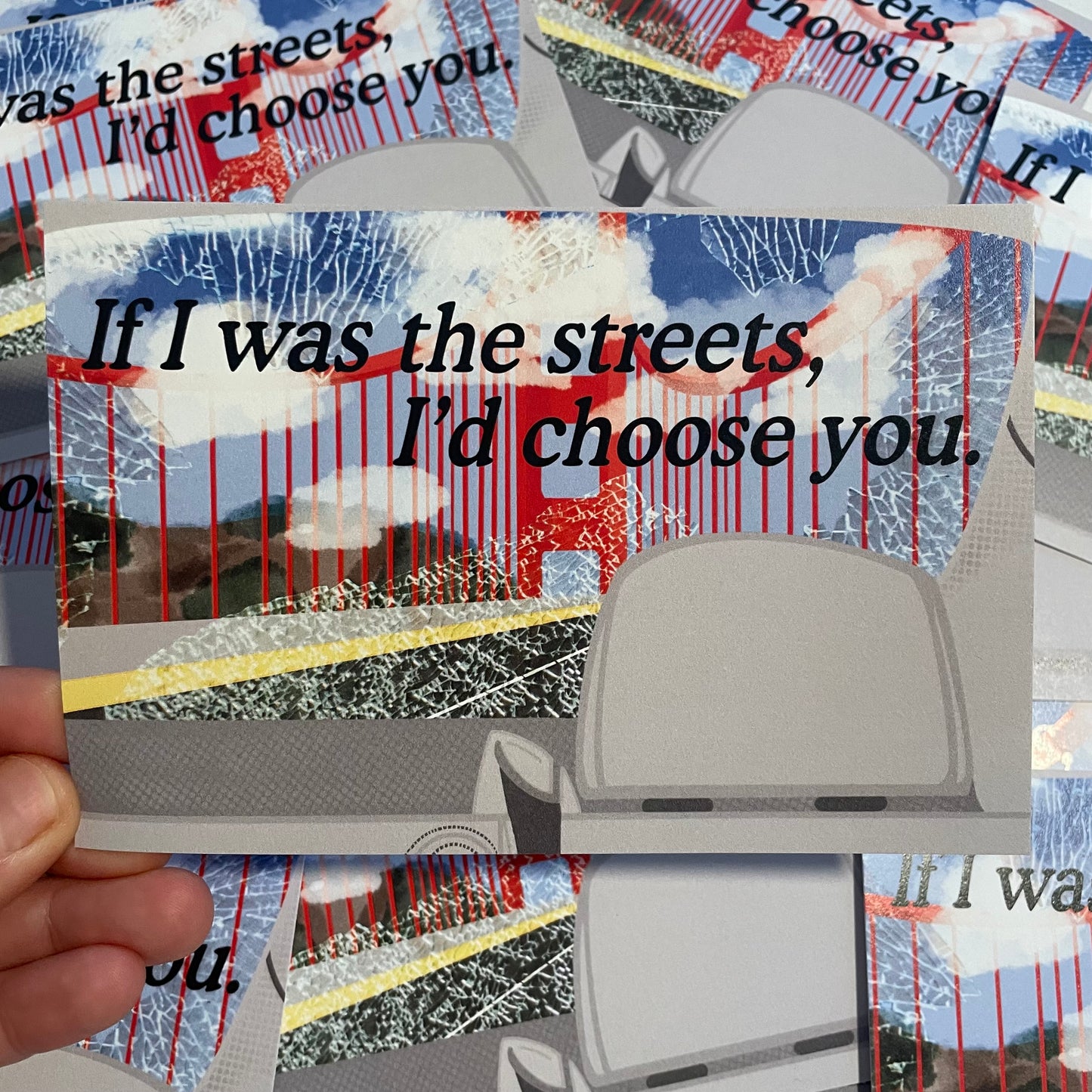 If I was the Streets, I'd Choose you - Golden Gate | Postcard