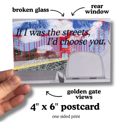 If I was the Streets, I'd Choose you - Golden Gate | Postcard
