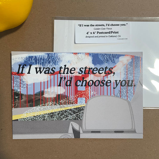If I was the Streets, I'd Choose you - Golden Gate | Postcard