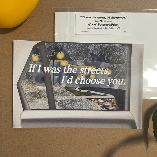 If I was the Streets, I'd Choose you - Lake Merritt Views| Postcard