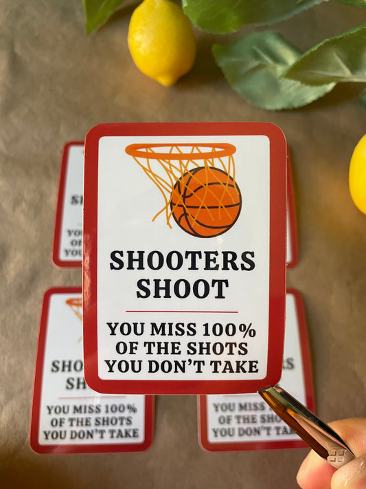 Shooters Shoot | Sticker