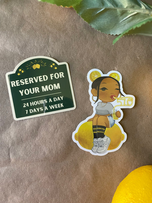 Reserved For Your Mom | Sticker